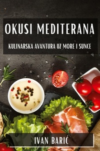 Abbildung von: Okusi Mediterana - Ivan Baric