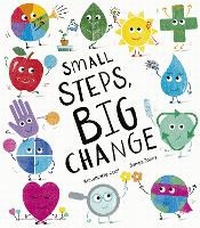Enlarge image Cover: Small Steps, Big Change - Little Tiger
