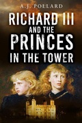 Cover: Richard III and the Princes in the Tower - The History Press Ltd