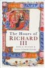 Cover: The Hours of Richard III - The History Press Ltd