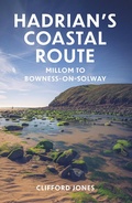 Cover: Hadrian's Coastal Route - The History Press Ltd