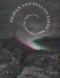 Cover: Heaven and Hell on Earth - ebookpartnership.com