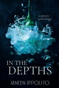 Cover: In the Depths (Unique Words Poetry, #4) - Janeen Ippolito LLC