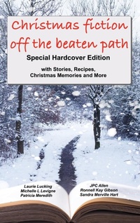 Enlarge image Cover: Christmas Fiction Off the Beaten Path - MT Zion Ridge Press LLC