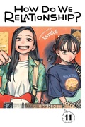 Cover: How Do We Relationship?, Vol. 11 - Viz Media, Subs. of Shogakukan Inc