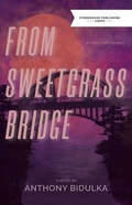 Cover: From Sweetgrass Bridge - Stonehouse Publishing