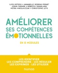 Cover: Am&eacute;liorer ses comp&eacute;tences &eacute;motionnelles - Dunod