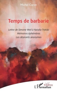 Enlarge image Cover: Temps de barbarie - Théâtres