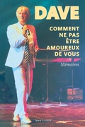 Cover: Dave, Comment ne pas &ecirc;tre amoureux de vous - Talent Editions