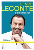 Cover: Henri Leconte - Balles neuves - Marabout