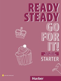 Abbildung von: Ready Steady Go for it! Starter - Hueber Verlag