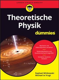Abbildung von: Theoretische Physik für Dummies - Wiley-VCH
