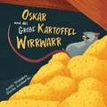 Cover: Oskar und das grosse Kartoffel Wirrwarr - Gmur Verlag, Yves Gmur