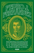 Cover: Iturbide. El otro padre de la patria - Oc&eacute;ano