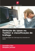 Cover: Detecao de spam no Twitter e classificacao de trafego - Edicoes Nosso Conhecimento