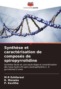 Cover: Synthese et caracterisation de composes de spiropyrrolidine - Editions Notre Savoir