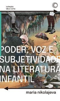 Enlarge image Cover: Poder, Voz e Subjetividade na Literatura Infantil - Editora Perspectiva S/A