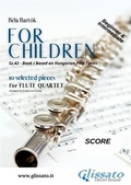 Cover: For Children -  Easy Flute Quartet ( SCORE) - Glissato Edizioni Musicali