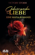 Cover: Geheimsache Liebe - Eine Mafia-romanze - Tektime