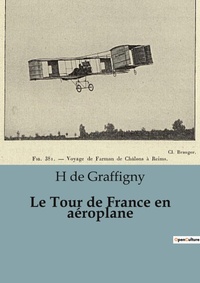 Abbildung von: Le Tour de France en a?roplane - Culturea