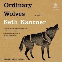 Enlarge image Cover: Ordinary Wolves - Tantor Audio
