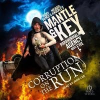 Enlarge image Cover: Corruption on the Run - Tantor Audio