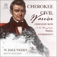 Enlarge image Cover: Cherokee Civil Warrior - Tantor Audio