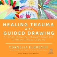 Enlarge image Cover: Healing Trauma with Guided Drawing - Tantor Audio