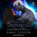 Cover: Radiant Darkness - Tantor Audio