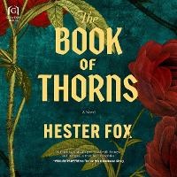 Enlarge image Cover: The Book of Thorns - Graydon House