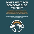 Cover: Don't Wait for Someone Else to Fix It - G&D MEDIA