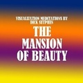 Cover: The Mansion of Beauty - G&D MEDIA