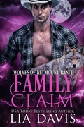 Cover: Family Claim (Wolves of Kelmount Ranch, #4) - Davis Raynes Publishing Group, LLC