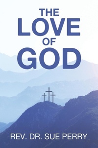 Enlarge image Cover: The Love of God - WestBow Press
