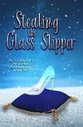 Cover: Stealing the Glass Slipper - Satin Romance
