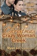 Cover: Christmas at Crazy Woman Creek - Satin Romance