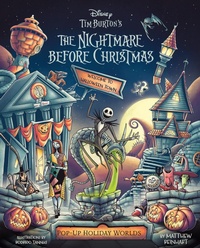 Abbildung von: The Nightmare Before Christmas: Pop-Up Holiday Worlds - Insight Editions