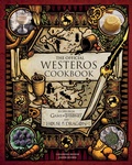 Cover: The Official Westeros Cookbook: Recipes from Game of Thrones and House of the Dragon - Insight Editions