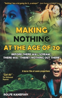 Abbildung von: Making Nothing at the Age of 20 (hardback) - BEARMANOR MEDIA