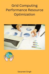 Abbildung von: Grid Computing Performance Resource Optimization - Self Publisher