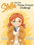 Cover: Stella and the Three Crayon Challenge - Tootsie and Teed