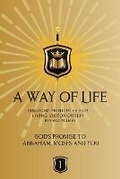 Cover: God's Promise to Abraham, Moses and You - Way of Life Publishing