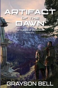 Cover: Artifact of the Dawn - Grayson Bell