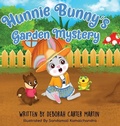 Cover: Hunnie Bunny's Garden Mystery - Deborah C Martin