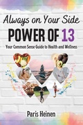 Cover: Always On Your Side-Power of 13 - Always on Your Side Coaching