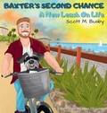 Cover: Baxter's Second Chance - Baxterdog Media LLC