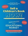 Cover: Sell a Children's Book NOW! - Working Writers Press