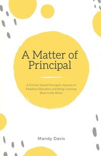Enlarge image Cover: A Matter of Principal - Homebuilt Publishing House
