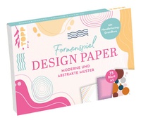 Abbildung von: Design Paper A5 Formenspiel. Mit Handlettering-Grundkurs - Frech