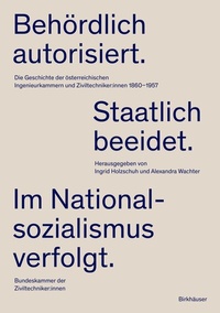 Abbildung von: Behördlich autorisiert. Staatlich beeidet. Im Nationalsozialismus verfolgt. - Birkhäuser